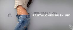 ¿Qué hacen los pantalones push up?